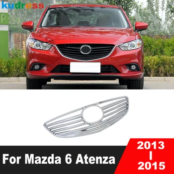 Для Mazda 6 Atenza 2013 2014 2015 Хромированная передняя гоночная решетка Радиатора, Центральная сетка, молдинги для автомобильных аксессуаров