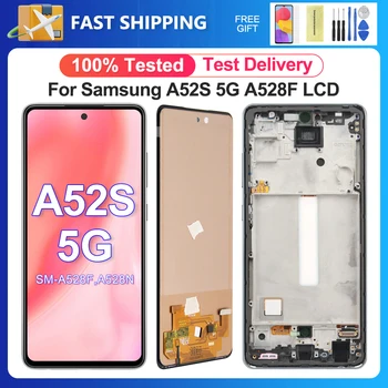 A52S ЖК-дисплей 100% Тест Для Samsung Galaxy A52s 5G SM-A528B A528N ЖК-дисплей с Сенсорным экраном, Дигитайзер, Запчасти для ремонта В Сборе С Рамкой